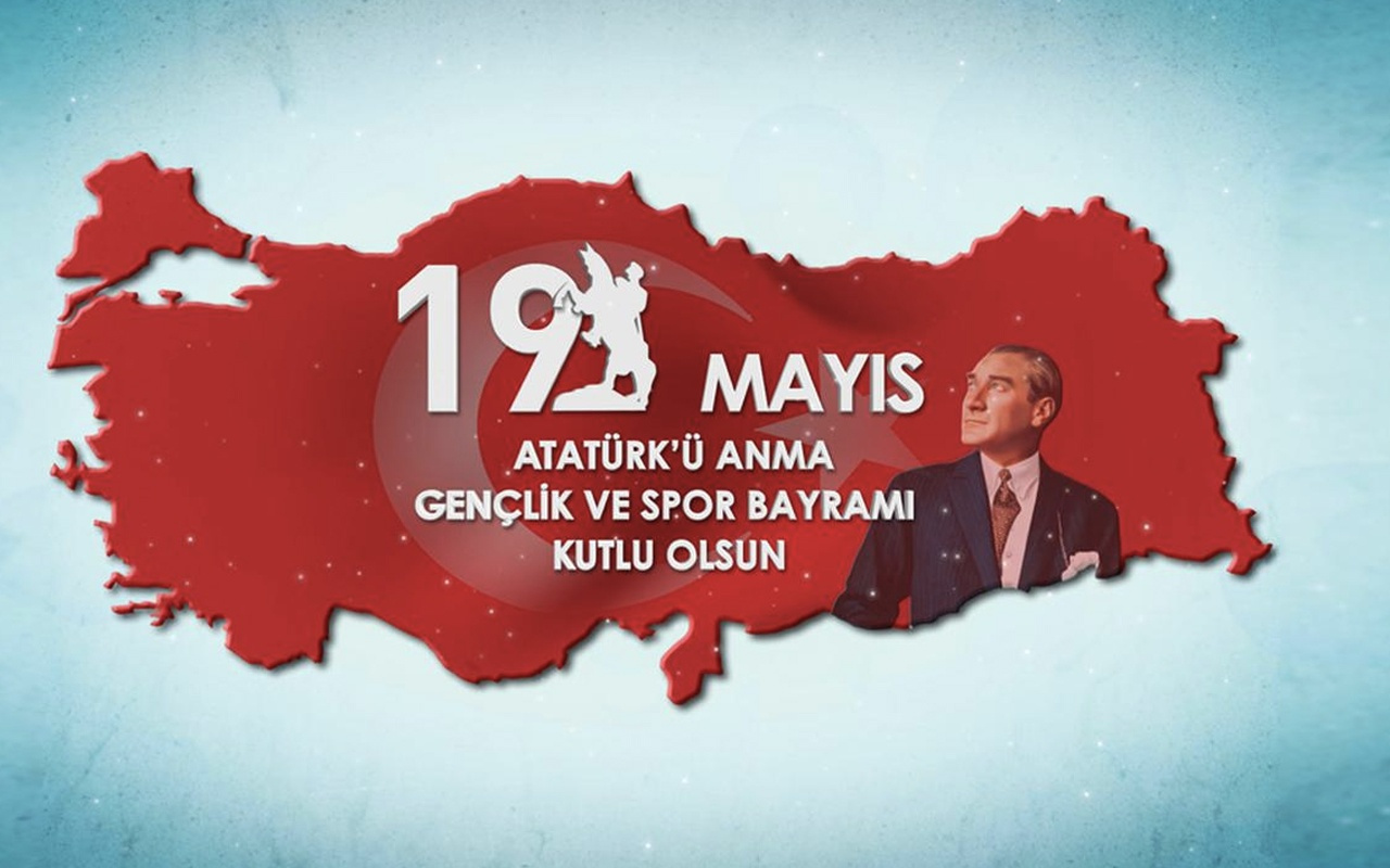 19 MAYIS ATATÜRK’Ü ANMA GENÇLİK VE SPOR BAYRAMI